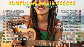 Download lagu Top Hits Spotify Indonesia 2025 Full Album Reggae Santai 2025🎧🔥 Kumpulan Musik Cover SKA REGGAE mp3