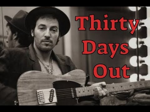 "Thirty Days Out" (LYRIC video) / Bruce Springsteen
