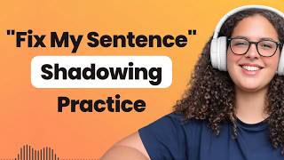Improve Your English by Shadowing English Sentences | Shadowing Practice for Spoken English