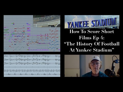 How To Score A Short Film EP.4 "History Of Football At Yankee Stadium"   Spitfire Audio Berlin Brass