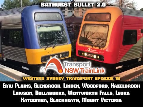 Western Sydney Transport Ep 19: Bathurst Bullet Across The Blue Mountains