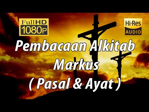 Alkitab Suara - Markus  Full HD, pasal & ayat