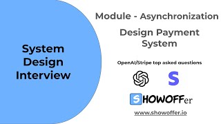 Design Payment System - Top Asked Interview Question in OpenAI / Stripe