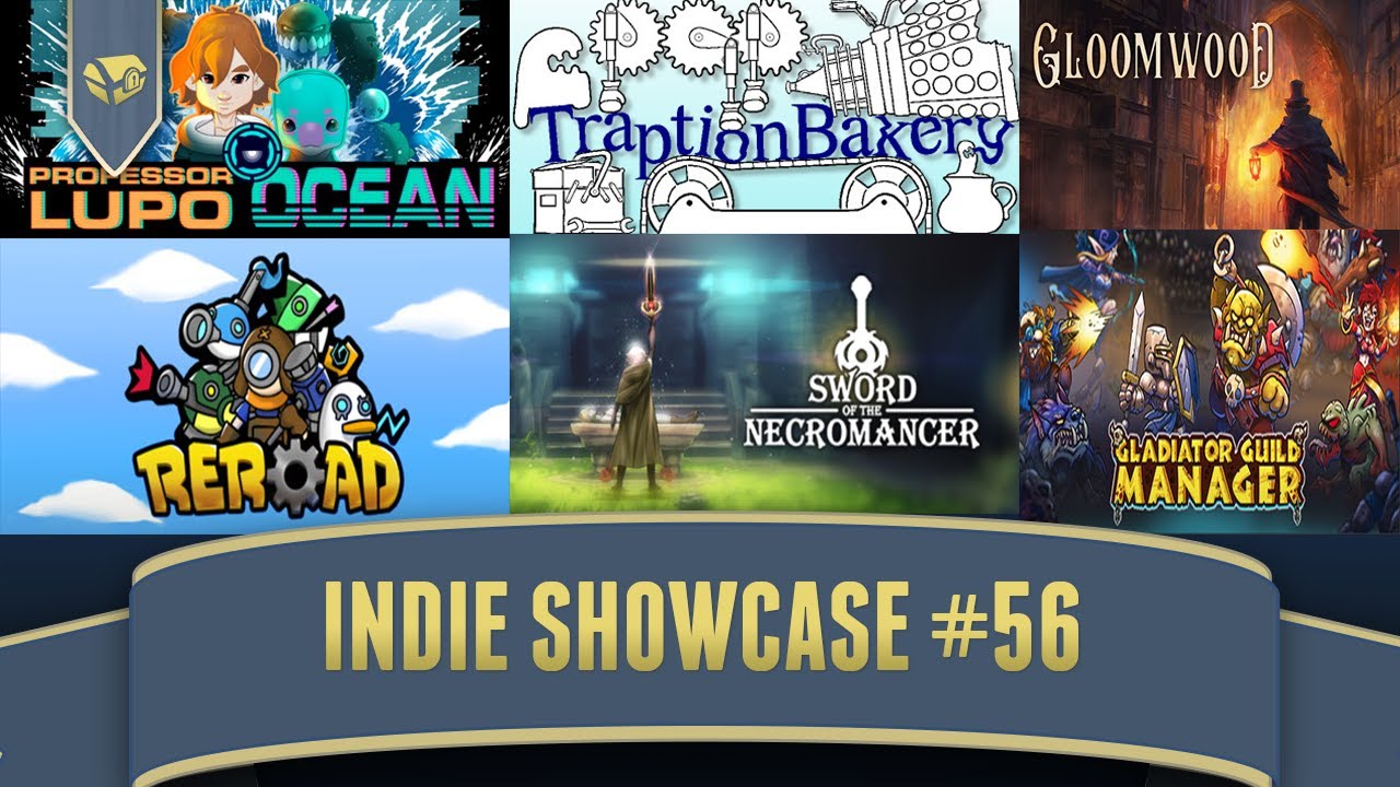 Indie Dev Showcase #56 | Professor Lupo Ocean, Traption Bakery, Gloomwood, Reroad, And More