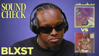 We Made Blxst Pick: 50 Cent vs Kanye West, Drake vs J. Cole & More on Sound Check