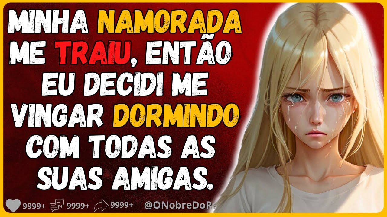 🗿🍷 Ela me traiu e eu me vinguei de uma forma que ela nunca irá esquecer. #Relatos