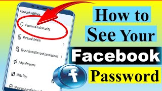 How to See Your Facebook Password | Facebook Password Kaise Pata Kare Apna | Facebook Password Reset