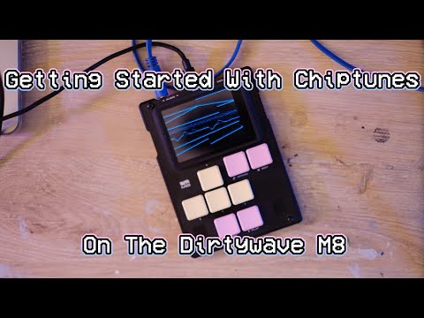 Getting Started With Chiptunes On The Dirtywave M8