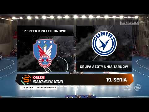 19. seria Zepter KPR Legionowo - Grupa Azoty Unia Tarnów SKRÓT