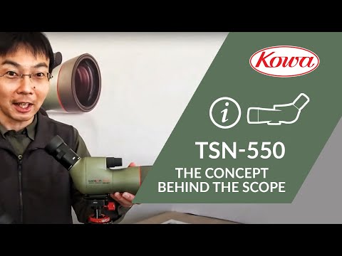 An Introduction to the Concept Behind Kowa TSN-550