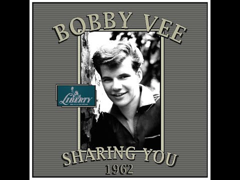 Bobby Vee - Sharing You (1962)