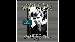 Bobby Vee - Sharing You (1962)