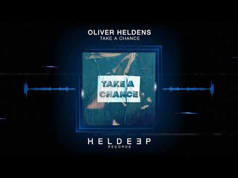 Oliver Heldens - Take A Chance (Official Audio)