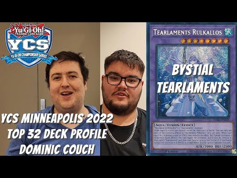Yugioh YCS Minneapolis 2022 Top 32 Deck Profile - Bystial Tearlaments - Dominic Couch