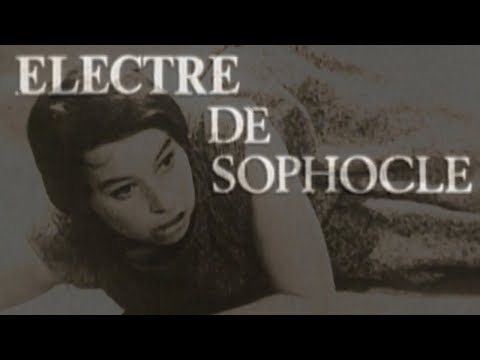 SOPHOCLE – Électre : exploration d’une tragédie grecque (TV, 1966)