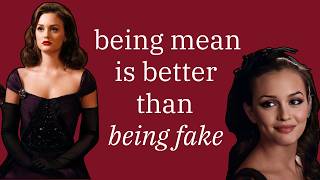 Being mean is better than being fake
