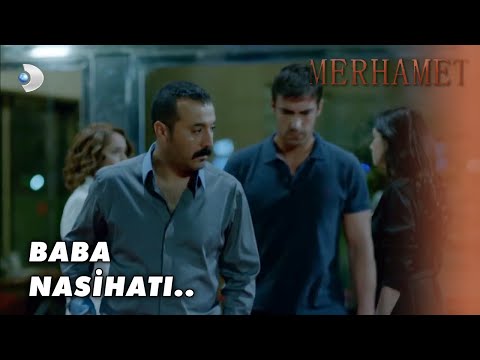 Hikmet Kazan'dan, Fırat ve Sermet'e Baba Nasihati! - Merhamet Özel Klip