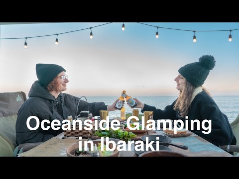 Oceanside Glamping in Ibaraki