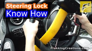 Steering wheel locks are not 100% - How to use a Steering Wheel Lock properly