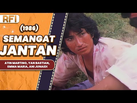 SEMANGAT JANTAN (1986) FULL MOVIE HD - ATIN MARTINO, YAN BASTIAN, EMMA MARIA, ANI JUNAIDI