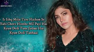 Tanhaai (LYRICS) - Tulsi Kumar  Sachet-Parampara  