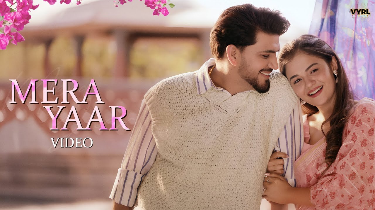 Mera Yaar Lyrics – Dilnoor, B Praak