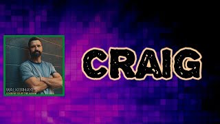 Walker Hayes - Craig (Lyrics)