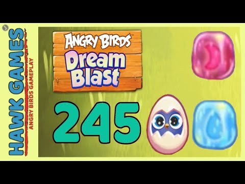 Angry Birds Dream Blast Level 245 - Walkthrough, No Boosters