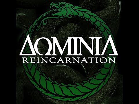 Dominia - Reincarnation