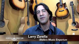 Larry Zarella from Stella's Music Emporium - The Nashville Connection