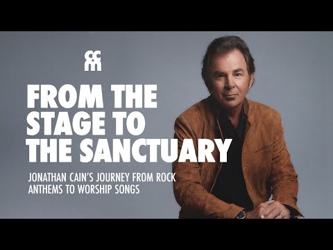 Jonathan Cain's Journey to Worship | CCM Exclusive Interview