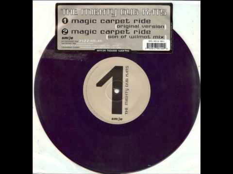 Mighty Dub Kats - Magic Carpet Ride (Original Version)
