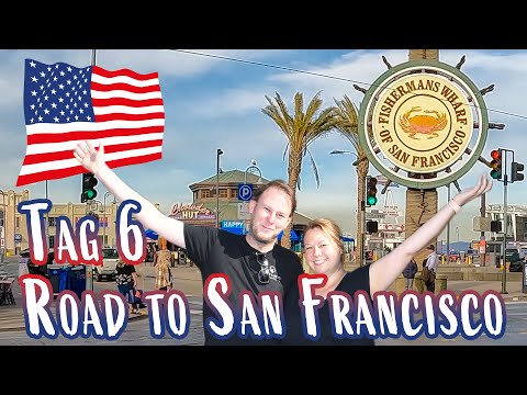 Endlich SAN FRANCISCO! Entlang der Küste zur Fisherman’s Wharf | Kalifornien VLOG Tag 6