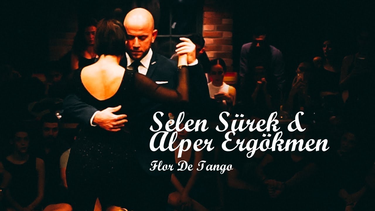 Selen Sürek & Alper Ergökmen - Flor De Tango
