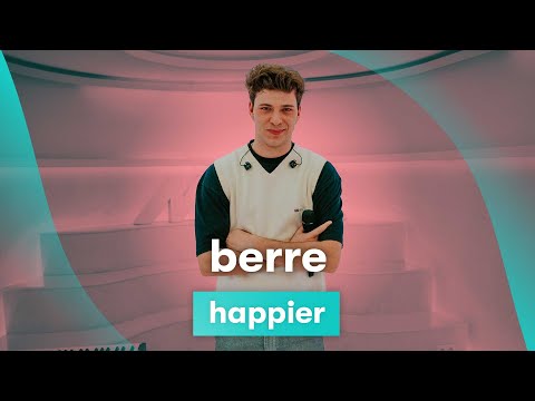 MNM LIVE: Berre - Happier