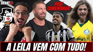 SE CONFIRMARAM OS BOATOS! LEILA PEREIRA ENTROU COM TUDO! ALEXANDER BARBOZA NO VASCO?