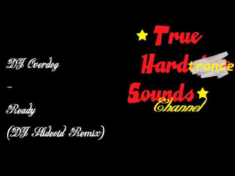 DJ Overdog - Ready (DJ Slideout Remix)