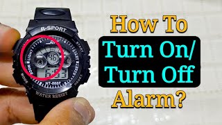 How To Turn On / Turn Off Alarm? | 4 Buttons Digital Sport Watch Alarm Setting