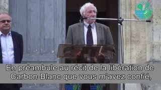 preview picture of video 'La Libération de Carbon-Blanc, racontée par Yves Castex, le 28 août 2014, 70 ans après.'
