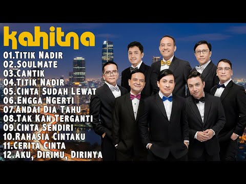 Kahitna - Full Album 2025  [SMA] Terbaik & Terpopuler || Titik Nadir