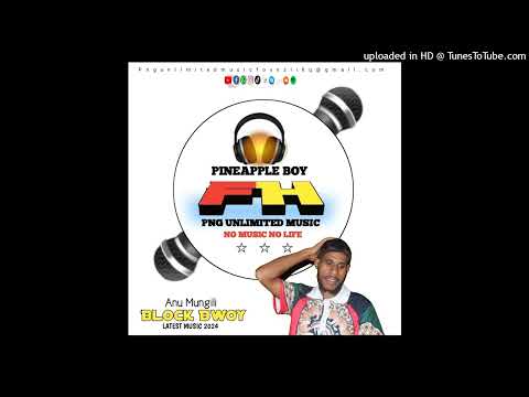 Anu Mungili _Block Bwoy _Bee Harr Prod_ png latest music 2024 234k
