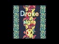 Drake Signs