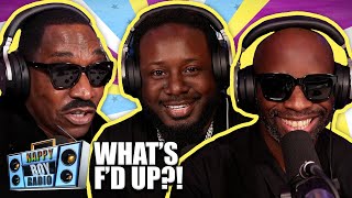 Best of What's F'd Up  | T-Pain's Nappy Boy Radio Podcast #76