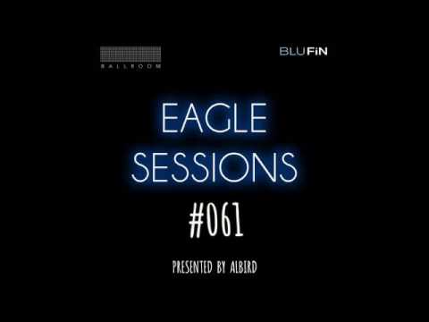 AlBird - Eagle Sessions 061 with Ferdinand Hübl