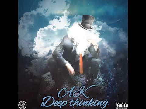 AK - Deep thinking
