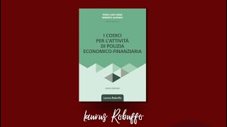 I codici per l’attività di Polizia Economico-Finanziaria XXXIV Edizione