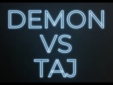 Demon vs Taj