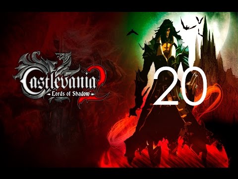 Castlevania: Lords of Shadow 2 Walkthrough (No Commentary) - Part 20