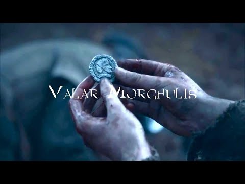 Valar Morghulis
