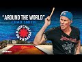 Chad Smith Plays Around The World Red Hot Chili Peppers